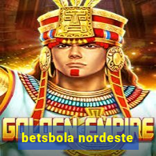 betsbola nordeste